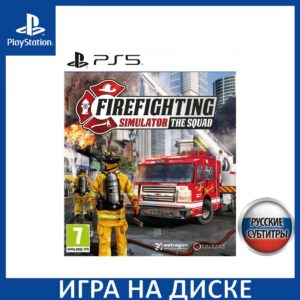 Игра на PS5: Firefighting Simulator - The Squad [PS5, русские субтитры] 1